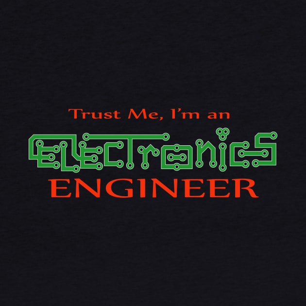 Electronics engineer, trust me I am a technician, engineering by PrisDesign99